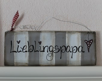 Vatertag- Holzschild- Lieblingspapa