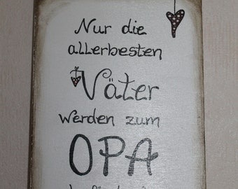 Holzschild zu Vatertag, Geschenk zu Muttertag, Geschenk für Oma, Schild Muttertag, Spruch  Muttertag, Geschenk Opa, Geschenk zu Vatertag