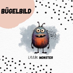 May include: A whimsical illustration of a furry, cartoon monster with blue, purple, and orange fur. The image includes the text "Little Monster" and "BÜGELBILD" on a white background with black polka dots and a pink shape.