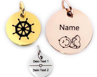 Stainless steel pendants with laser engraving are available in sizes 10, 15 or 20 mm and in the colors silver, gold and rose gold.