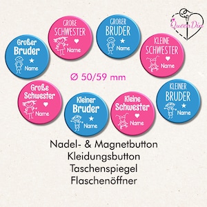 Button "Schwester/Bruder" (116) Ø50/59 mm mit Wunschname | Ansteckbutton | Magnet | Kleidungsbutton | Taschenspiegel | Flaschenöffner
