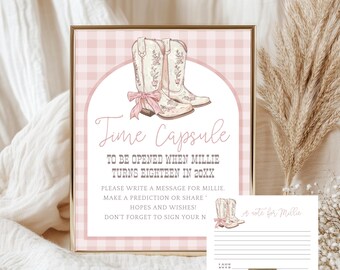 May include: Pink and white gingham background with a pair of white cowboy boots with pink floral embroidery. The text "Time Capsule" is written in a script font. The text "To be opened when Millie turns eighteen in 20XX" is written in a sans-serif font. The text "Please write a message for Millie. Make a prediction or share hopes and wishes! Don't forget to sign your name." is written in a sans-serif font. A white card with the text "A note for Millie" is shown in the bottom right corner.