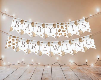 Neutral Coffee Baby Shower Banner, A Baby is Brewing Template, Templett, Printable - abbc1