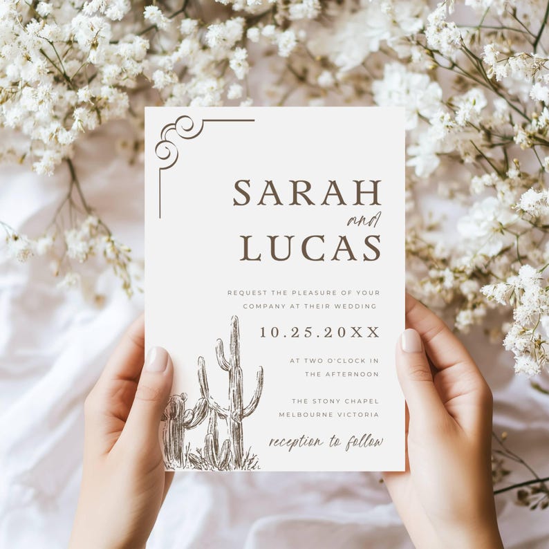 May include: A wedding invitation with a simple design featuring a cactus illustration and the text "SARAH and LUCAS" in brown font. The invitation details the wedding date as "10.25.20XX" and the location as "THE STONY CHAPEL, MELBOURNE VICTORIA".
