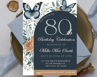 May include: An 80th birthday party invitation with a blue and green floral design. The invitation features butterflies, roses, and a navy blue background with the text "Join us for an 80th Birthday Celebration in honor of Millie Mae Smith, Sept. 12, 20XX at 2 PM at the Smith Residence, 123 Anywhere St., Any City, ST 12345. RSVP by August 28th to Amy 123.456.7890."