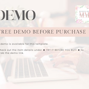 May include: A laptop computer with a white background and the text "DEMO FREE DEMO BEFORE PURCHASE" in pink. The text "A demo is available for this template. Check out the item details under TRY IT BEFORE YOU BUY! to grab the demo link." is also visible.
