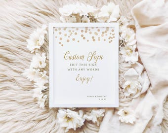 May include: White frame with a gold confetti background and the text "Custom Sign Edit this sign with any words Enjoy!"  Sarah & Timothy 6.12.23