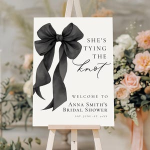 Black She&#39;s Tying The Knot Welcome Sign, Coquette Bow Bridal Shower, Instant Download, Black Ribbon Bridal Shower Sign,Templett - 016