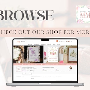 May include: Screenshot of an Etsy shop page featuring a variety of printable designs, including a baby shower invitation with a pink and purple color scheme, a birthday party invitation with a unicorn theme, and a bridal shower invitation with a watercolor floral design. The shop name is "Designs by Millie Mae" and the text "Browse" and "Check out our shop for more" are displayed at the top of the image.