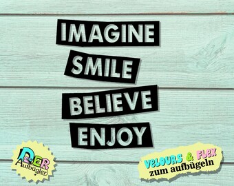 Iron-on image Imagine Smile Believe