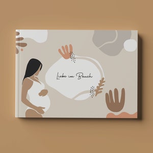 Schwangerschaftstagebuch Liebe im Bauch - Boho Edition - Tagebuch Babyalbum Fotoalbum Erinnerungsbuch Fotobuch Ratgeber Babybuch Blume