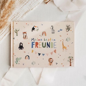 Könnte beinhalten: Ein Kinderbuch mit hellbeigem Einband, verziert mit farbenfrohen Tierillustrationen und einem Regenbogen. Der deutsche Text "Meine besten FREUNDE" ist in bunten Farben geschrieben.