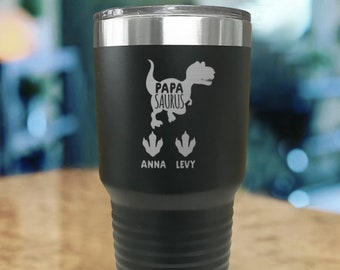 Papasaurus Engraved Personalized Tumbler, Perfect Gift for Dads or Grandpas!