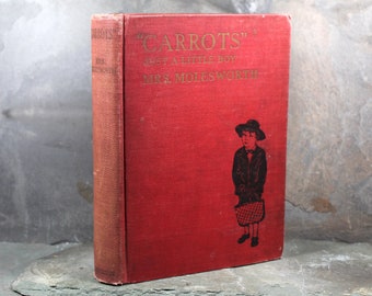 Carrots: Just a Little Boy by Mrs. Molesworth with Illustrations by Marion Oldham 1926 Edition by J.B. Lippincott Company | Bixley Shop