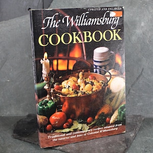 The Williamsburg Cookbook | 1981 Revised Softcover Edition | Vintage Cookbook from Colonial Williamsburg Virginia | Bixley Shop
