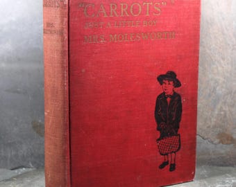Zanahorias: Un niño pequeño, de la Sra. Molesworth, con ilustraciones de Marion Oldham. Edición de 1926 de J.B. Lippincott Company / Bixley Shop.