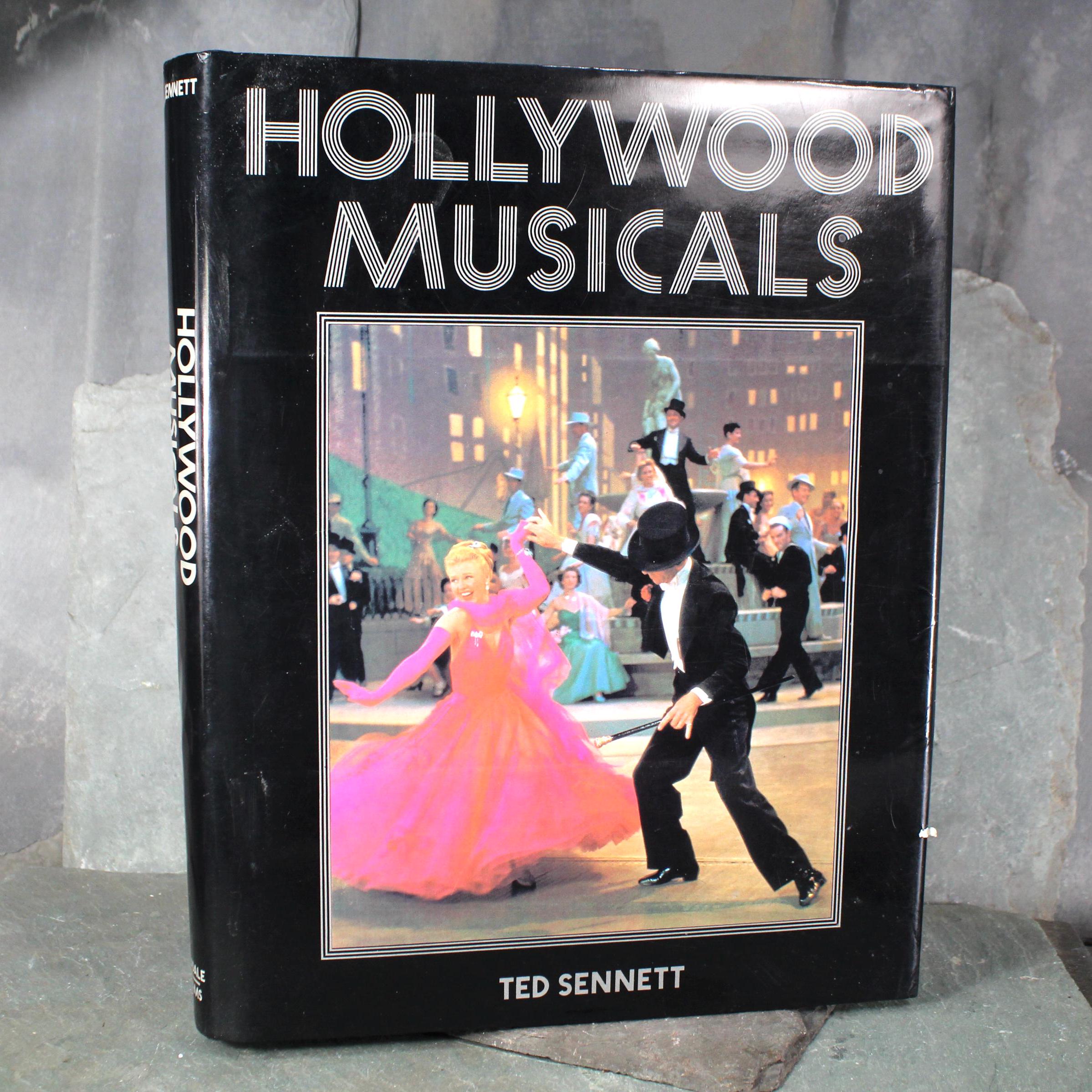 Hollywood Musicals by Ted Sennett | 1985 Hollywood Coffee Table