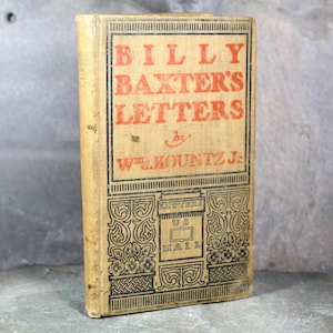¡RARO! Cartas de Billy Baxter de William J. Kountz Jr. / Libro de humor de principios del siglo XIX / Bixley Shop
