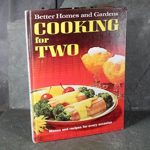 Better Homes & Gardens Cooking for Two Cook Book, 1971 Vintage Cookbook | Mid-Century Cookbook | Bixley Shop