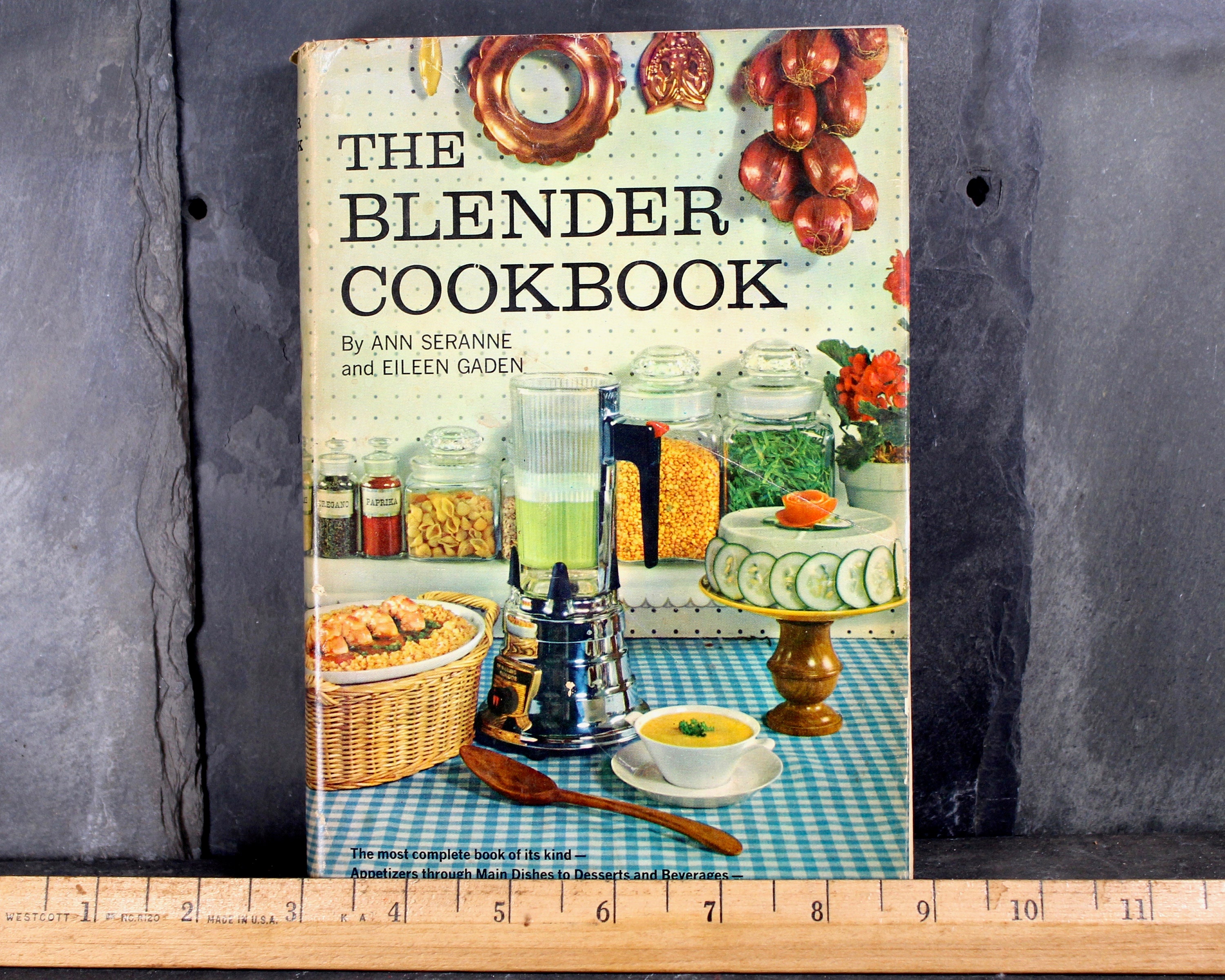 The Blender Cookbook by Ann Seranne & Eileen Gaden 1961 Etsy