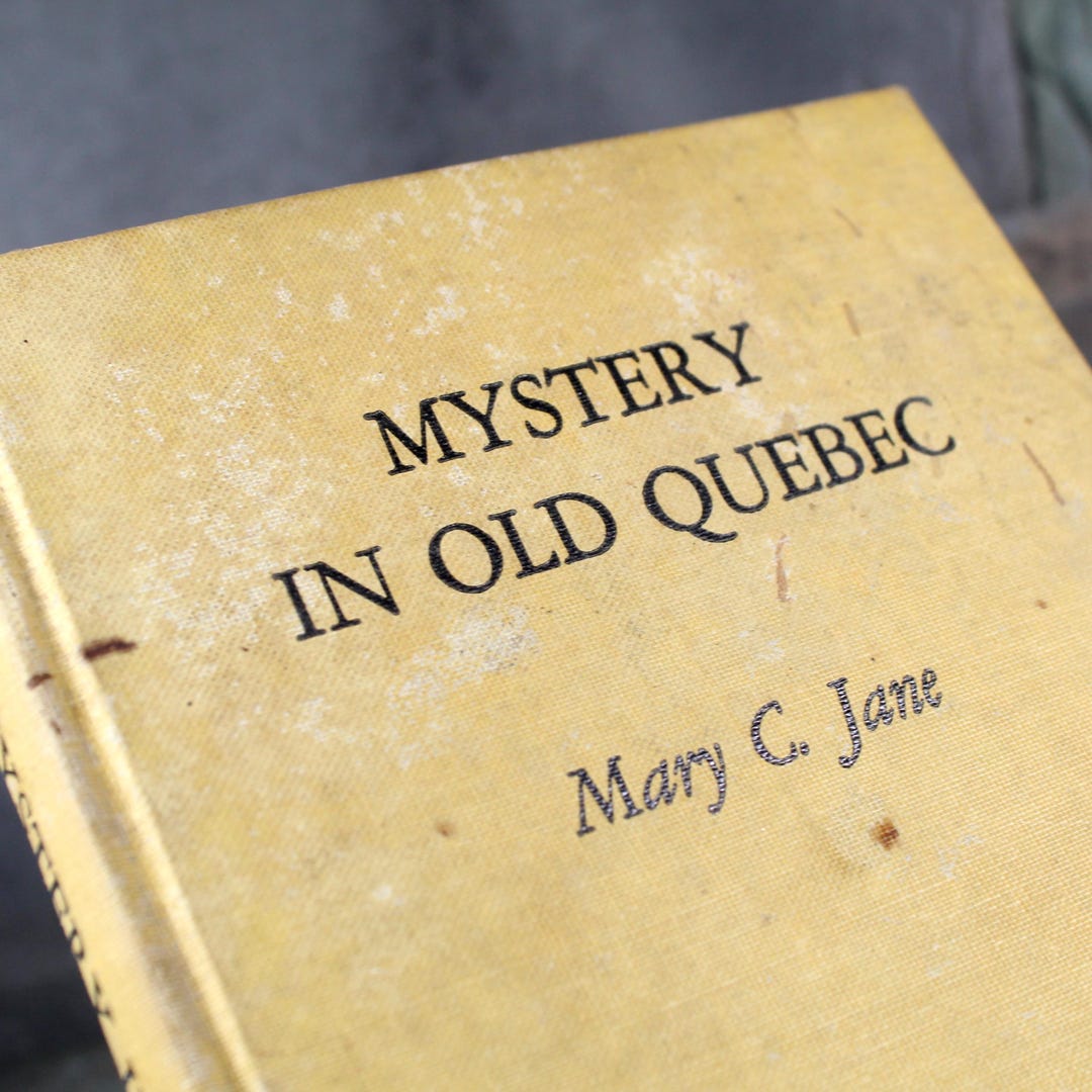 Mystery in Old Quebec by Mary C. Jane 1955 First Edition Vintage