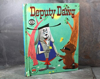 Deputy Dawg by Crosby Newell | 1960 Vintage Children's Picture Book | Vintage Wonder Book | Bixley Shop