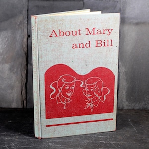 Om Mary & Bill - 1966 Vintage skolbok - Funktionell grundläggande lässerie | Bixley Shop