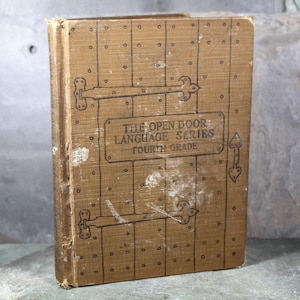 Open Door Language Series for 4th Grade | Antique 1928 Language Textbook | Bixley Shop