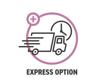 EXTRA: Express Option - Rush Order & Express Shipping