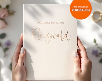 Stammbuch der Familie Hochzeit | Familienstammbuch | Deluxe Beige | PERSONALISIERT mit Veredelung Gold Rosé Silber | inkl. Register