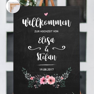 Hochzeit Willkommens-Schild Chalkboard Flowers personalisiert Personalisierung Bild 1