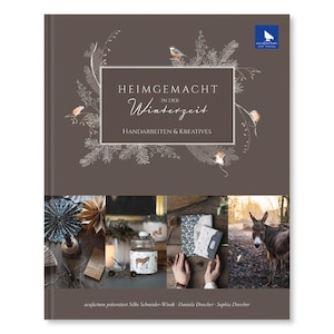 Könnte beinhalten: Ein Buchcover mit braunem Hintergrund und einer weißen Illustration einer Winterszene mit Vögeln und Mäusen. Der Titel des Buches lautet "Heimgmacht in der Winterzeit" und der Untertitel lautet "Handarbeiten & Kreatives".