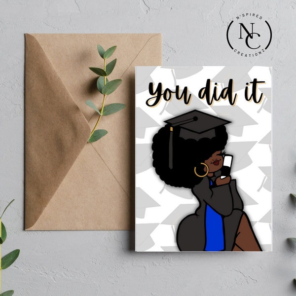 You Did It Graduate Blank Greeting Card | HBCU Greeting Card | Gift for Graduation | Cards for Black Women | Ethnic Greeting Cards