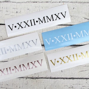 Custom Roman Numeral Date Vinyl Decal - Vinyl Date Decal - Anniversary Decal - Wedding Decal - Car Decal - Laptop Decal - Couples Decal