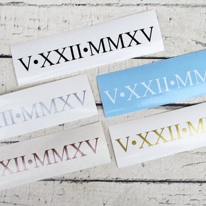 Custom Roman Numeral Date Vinyl Decal - Vinyl Date Decal - Anniversary Decal - Wedding Decal - Car Decal - Laptop Decal - Couples Decal