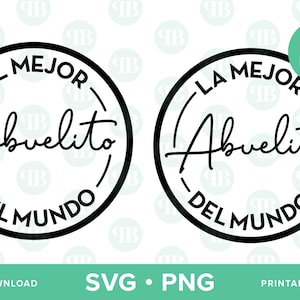 ラ メホール アブエリータ SVG、PNG、エル メホール アブエリート svg、アブエラ、アブエロ、スペイン語、PNG インスタント ダウンロード、アブエリータ クリカット ファイル、シルエット
