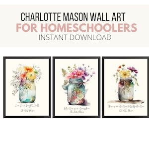 Charlotte Mason Quote Wall Art for Homeschoolers | Charlotte Mason Poster | Watercolor Floral | Charlotte Mason Motto | Classroom Art, PDF
