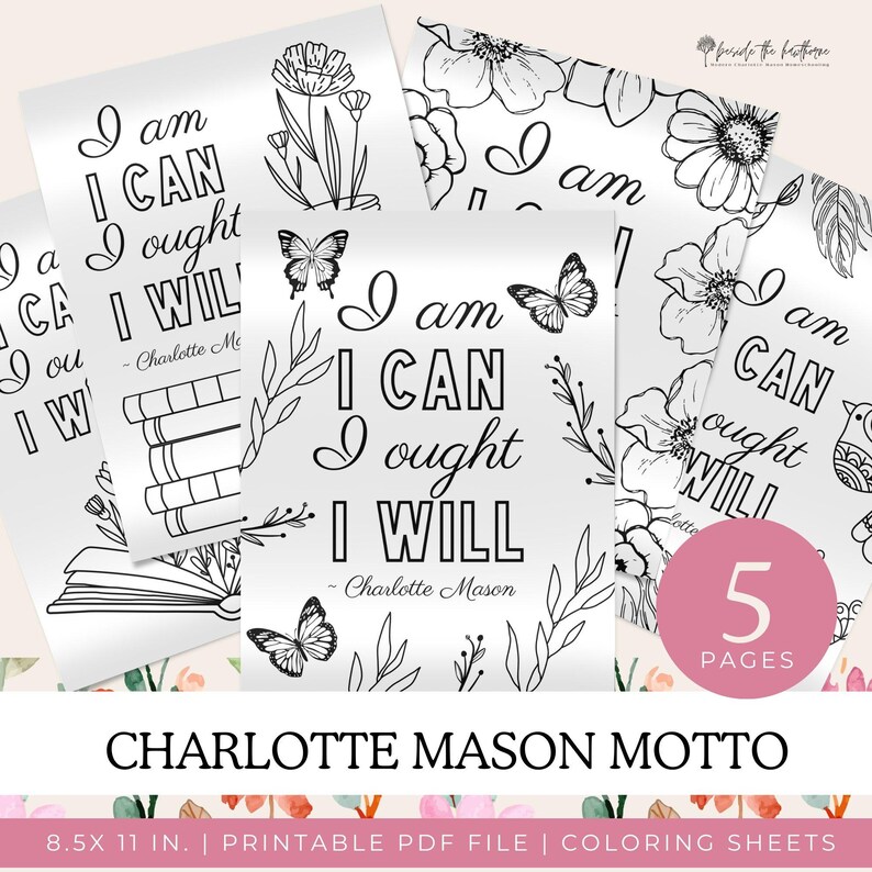 Charlotte Mason Motto Coloring Sheets, Coloring Pages, Homeschool Coloring Pages, Charlotte Mason, Printable Coloring Sheets, 5 Pages image 1