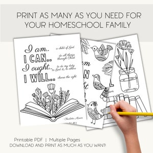 May include: Black and white printable coloring page featuring an open book with flowers, a bird, and a jar of flowers. The page includes the quote "I am... a child of God, do all things through Christ. I can... to do my duty to God & to others. I ought... choose the right. I will..." and the text "Charlotte Mason".