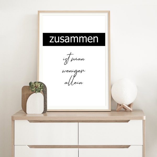 Zusammen, Wandbild, Print, Poster, Kunstdruck, Spruch, Zitat