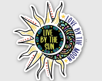 Live By The Sun Vinyl Sticker – Colorful Sun and Moon Decal
