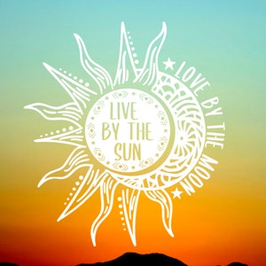 Live By the Sun Love By the Moon Vinyl Decal Vinyl Sticker, Car Window Decal, Yeti Cup Decal, Moon, Stars, Sun, Outdoors, Nature image 1