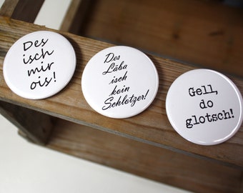 Buttons mit schwäbischen Lebensweisheiten | kleines Geschenk | Button mit Nadelverschluss