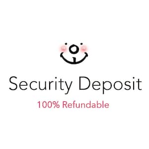 May include: A black and white illustration of a smiling face with pink cheeks. The text "Security Deposit" is below the face, and the text "100% Refundable" is below that.