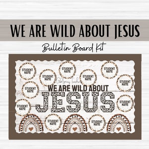 We Are Wild About Jesus - Christian Bulletin Board Set - Christian Classroom Décor - Sunday School Bulletin Board - Bible - Teacher