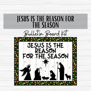 Jesus Is The Reason For The Season - Christian Bulletin Board Set - Christian Classroom Décor - Sunday School Bulletin Board - Teacher