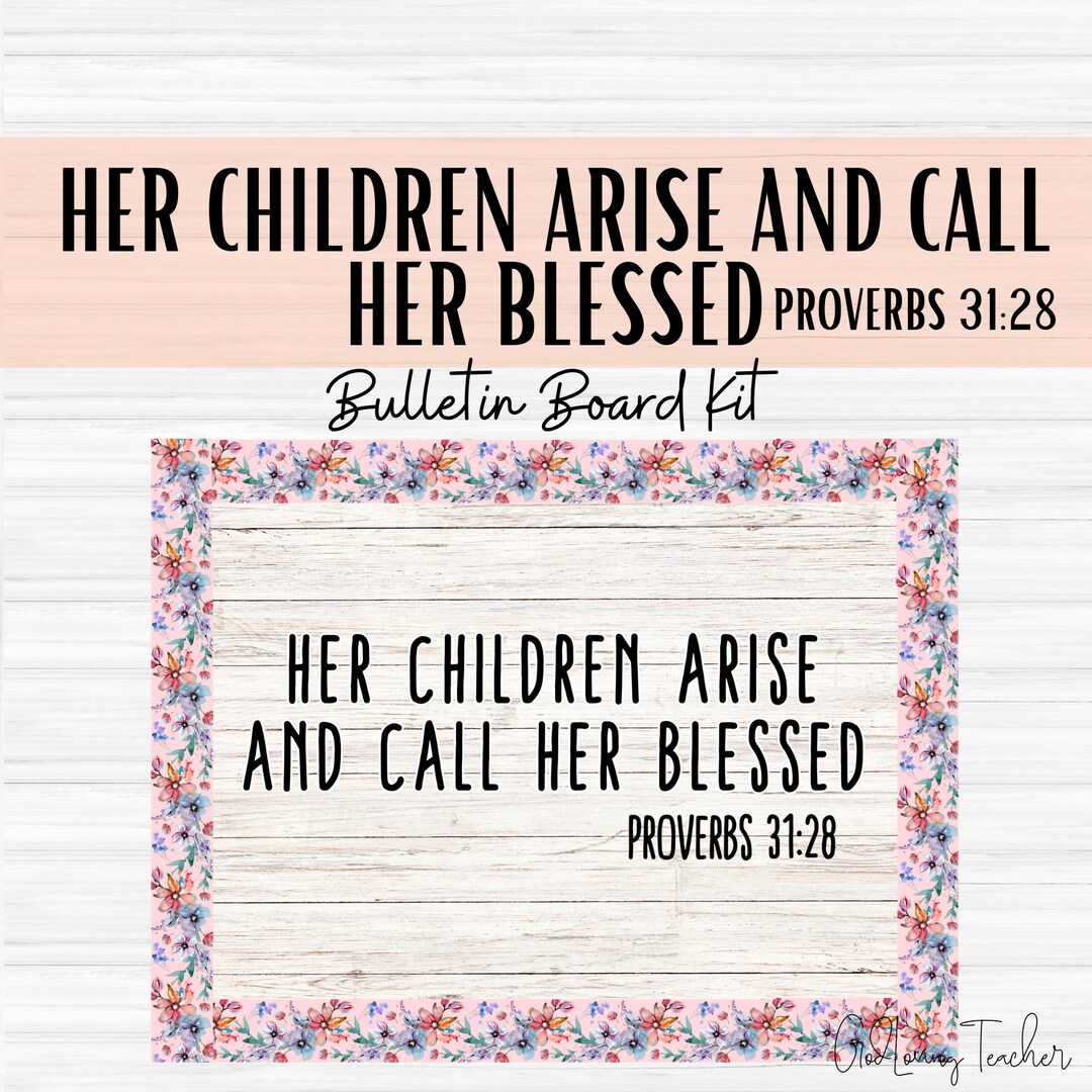 Her Children Call Her Blessed - Christian Bulletin Board - Christian ...