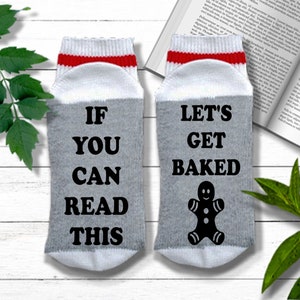 Weed Socks - If You Can Read This Lets get Baked - Funny Christmas Socks | Stocking Stuffer for Men, Christmas Gift for Pothead