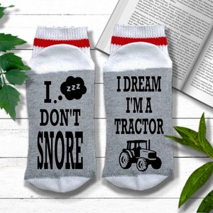 Farmer Dad Gift - I Don't Snore I Dream I'm a Tractor - If You Can Read This Socks, Fathers Day Gift, Dad Birthday Gift, Dad Gift from Kids