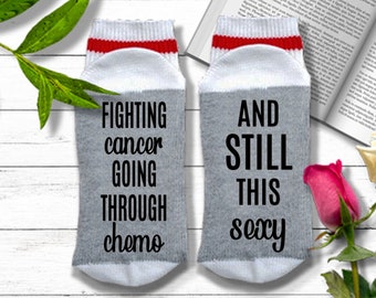 Chemo Gift for Cancer Survivor - Fighting Cancer, Going Through Chemo, and Still this Sexy - Chemo Socks | Chemo Care Package for Woman Item